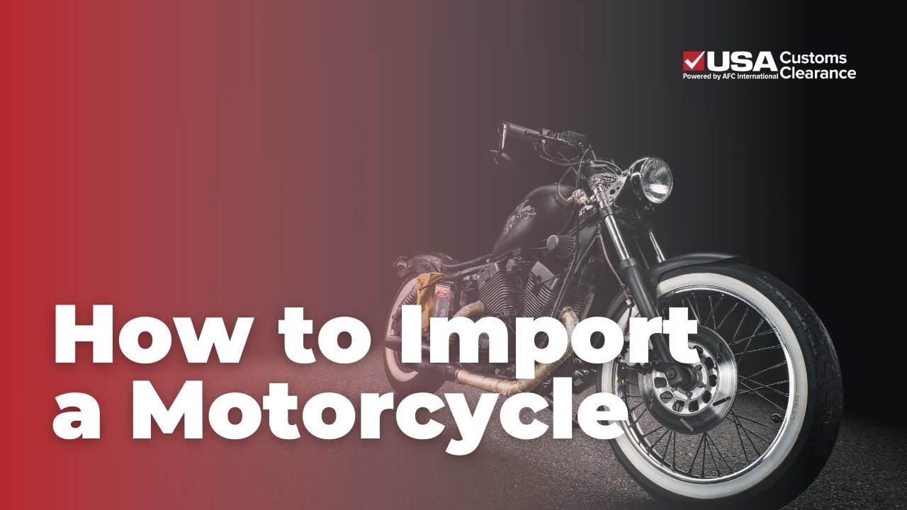 How to Import a Motorcycle