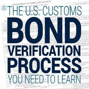 The U.S. Customs Bond Verification Process You Need To Learn | USA ...