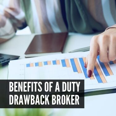 Benefits of a Duty Drawback Broker