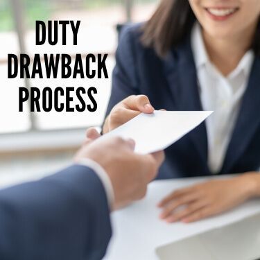 Duty Drawback Process