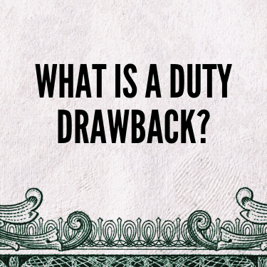 What is a Duty Drawback
