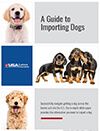 A Guide to Importing Dogs Cover Page Thumbnail