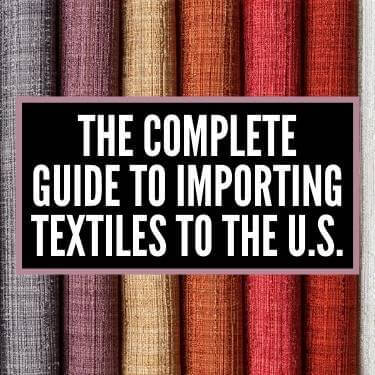 Importing Textiles to the U.S.