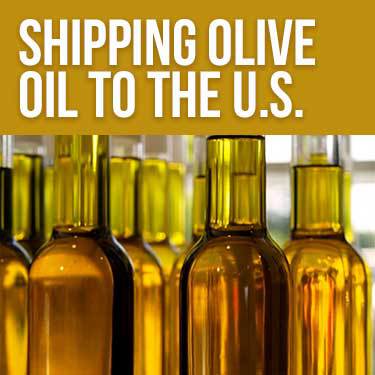Shipping Olive Oil to the U.S.