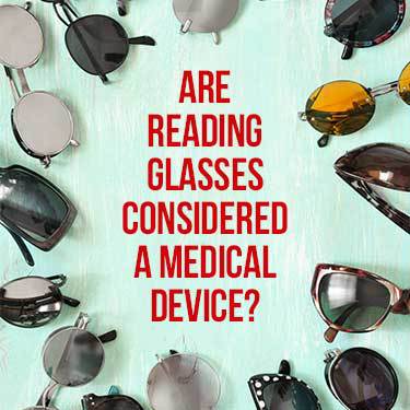 Are reading glasses considered a medical device