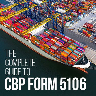 The Complete Guide to CBP Form 5106