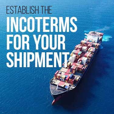Establish the Incoterms For Your Shipment