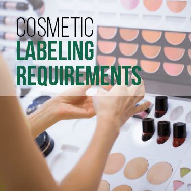 Cosmetic Labeling Requirements