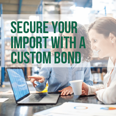 Secure Your Import With a Customs Bond