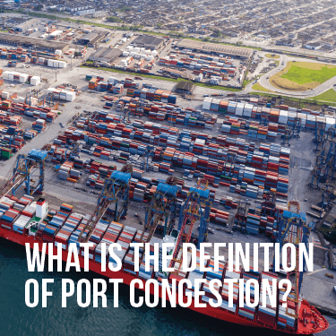 What is the Definition of Port Congestion